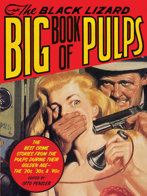 Title details for The Black Lizard Big Book of Pulps by Otto Penzler - Wait list